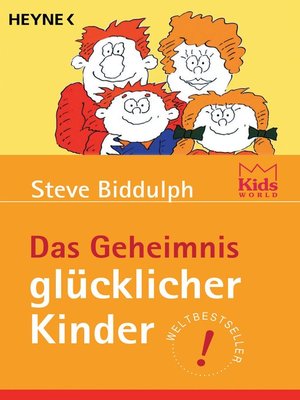 cover image of Das Geheimnis glücklicher Kinder